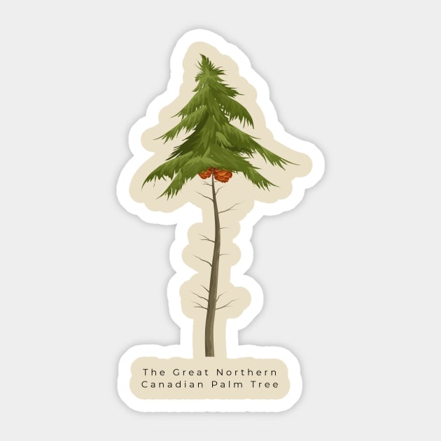 The Great Northern Canadian Palm Tree Sticker by one-mouse